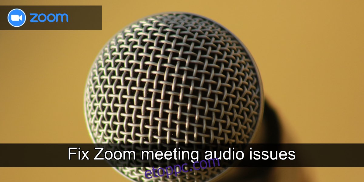 Javítsa ki a Zoom értekezlet hangproblémáját