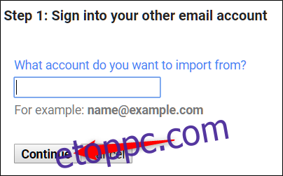 Adja meg azt az e-mail címet, amelyről az e-maileket migrálni szeretné, majd kattintson a gombra 
