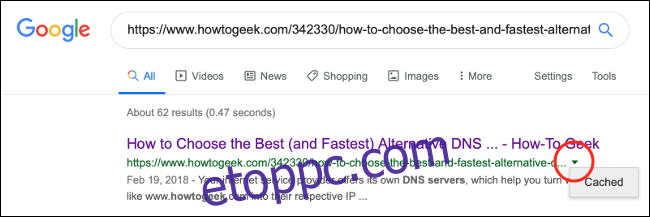 Kattintson a lefelé mutató nyílra a webcím mellett a Google keresési eredményei között, majd kattintson a gombra 